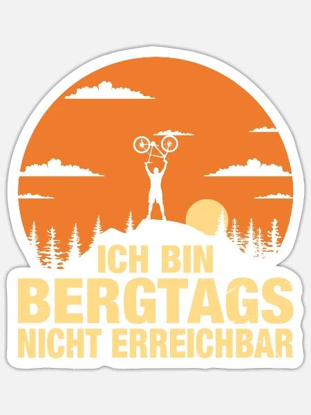 Lustiger Mountainbike Spruch Bergtags nicht - Sticker Größe S (10 x 10 cm) - Mattweiß