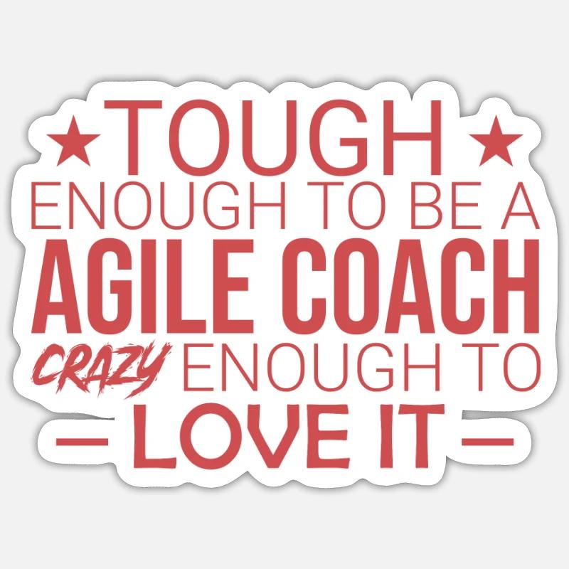 "Agile Coach Crazy | Agile" - Sticker size S (10 x 10 cm) - white matte