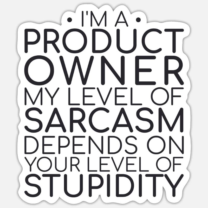"Product Owner Sarcasm | "Scrum Master"" Sticker Größe S (10 x 10 cm)