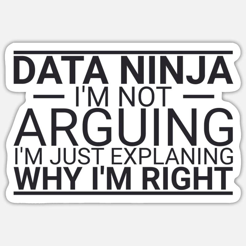 « Data Ninja Arguing | Science des données » Sticker taille S (10 x 10 cm)
