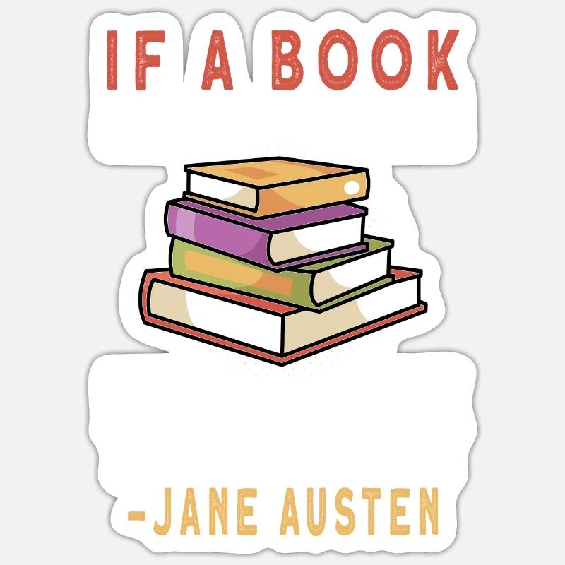 Book Reader Reading Literature Jane Austen quotes Sticker size S (10 x 10 cm)