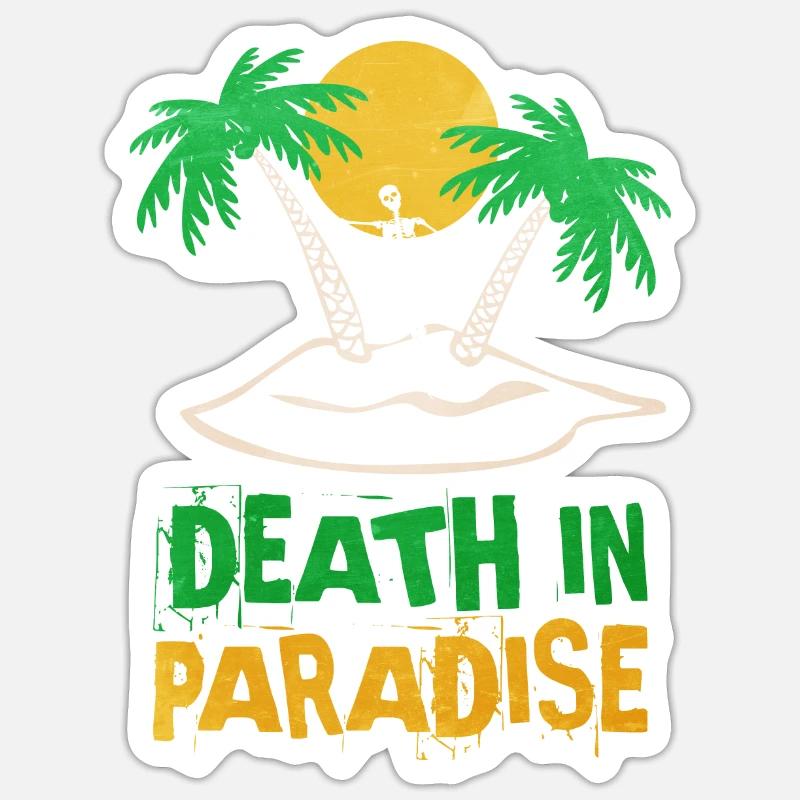 Death in Paradise motiv - geschenkidee - Sticker Größe S (10 x 10 cm) - Mattweiß