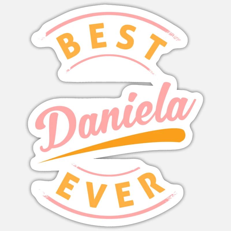 Best Daniela Ever Sticker Größe S (10 x 10 cm)