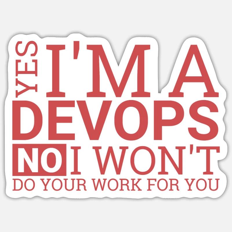 DevOps Work | Software Development" Sticker size S (10 x 10 cm)