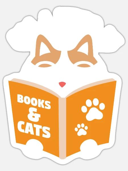 All I Need Is Books & Cats Book - Sticker Größe S (10 x 10 cm) - Mattweiß