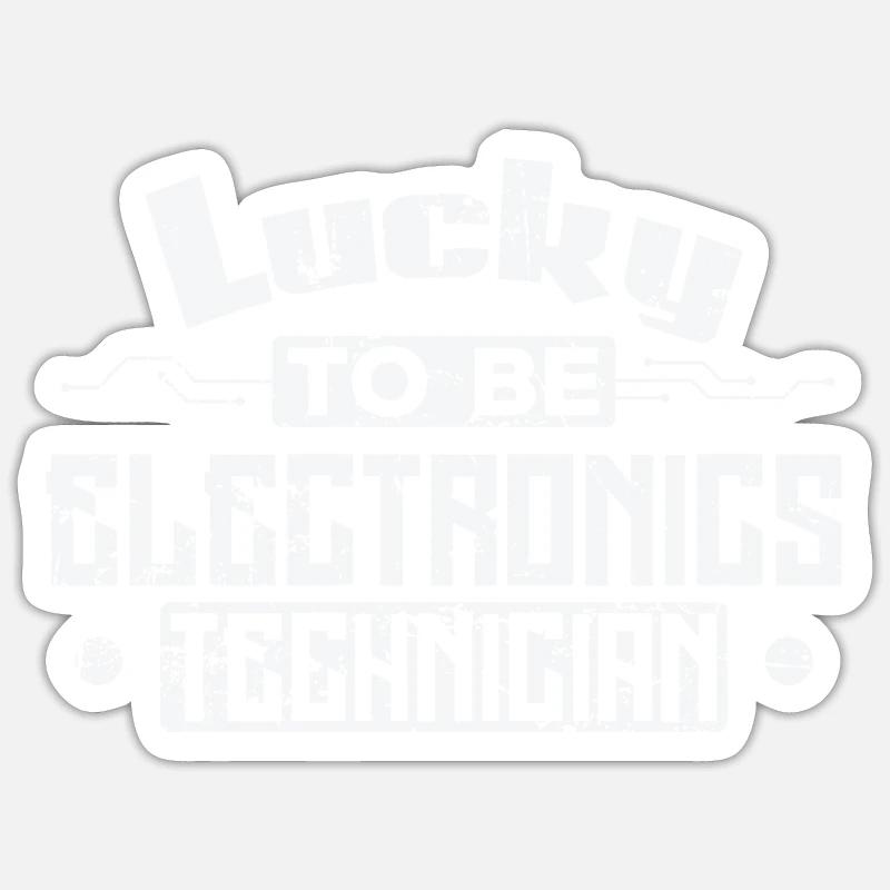 Lucky to be Electronics Technician Beruf Sticker Größe S (10 x 10 cm)