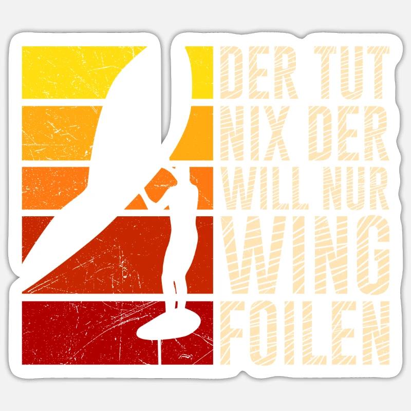 Der will nur Wing Foilen Wing Surf - Sticker Größe S (10 x 10 cm) - Mattweiß