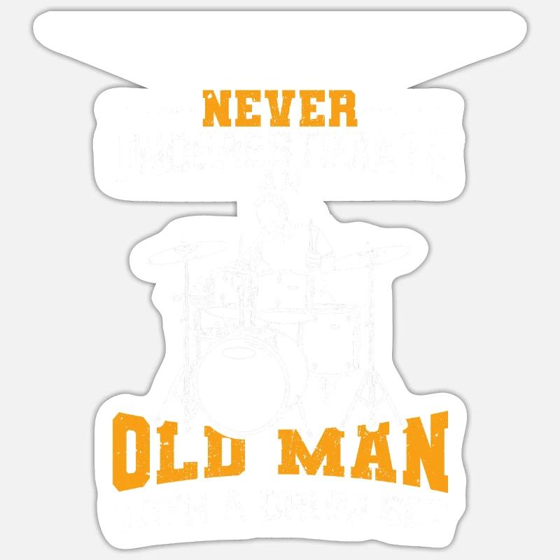 Never Underestimate An Old Man With A Drum Set Sticker size S (10 x 10 cm)
