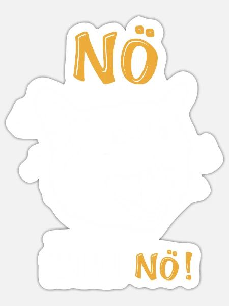 nö einfach nö - Sticker Größe S (10 x 10 cm) - Mattweiß