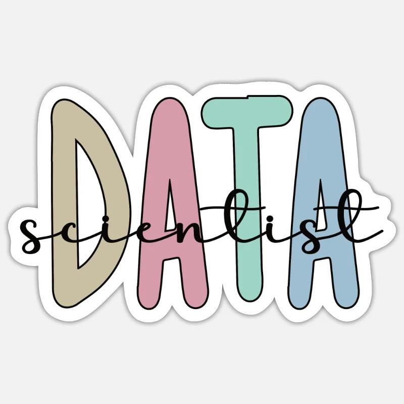 Data Scientist Geschenke Big Data Data Science Sticker Größe S (10 x 10 cm)