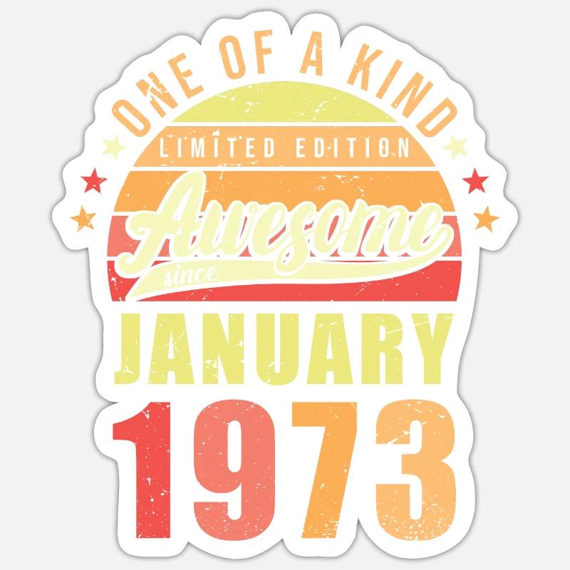 Anniversaire Janvier 1973 - Sticker taille S (10 x 10 cm) - blanc mat