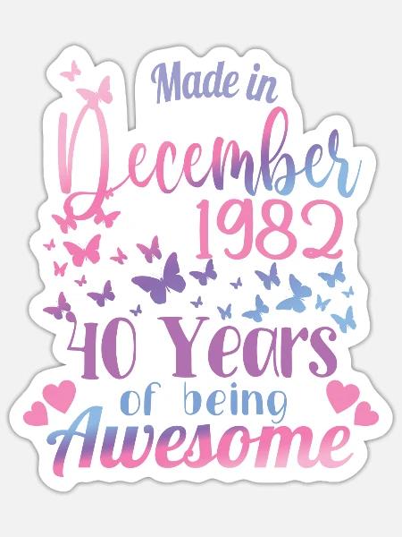 40. Geburtstag Dezember 1982 Frauen 40 Jahre alt - Sticker Größe S (10 x 10 cm) - Mattweiß