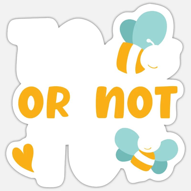 Biene oder nicht Biene Sticker Größe S (10 x 10 cm)