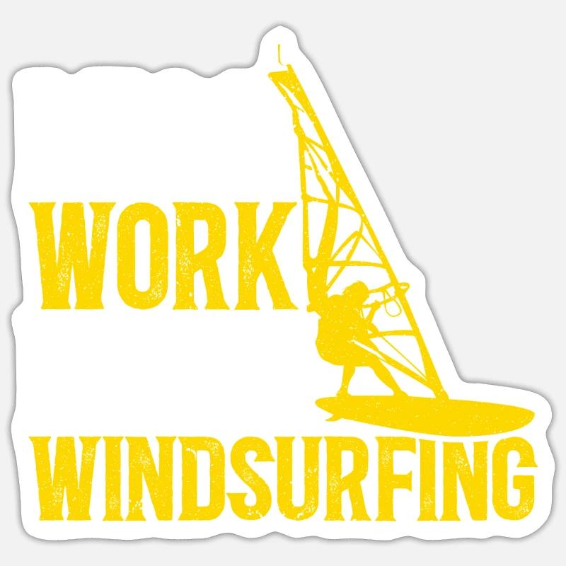 Less Work More Windsurfing Windsurfer Windsurf Sticker size S (10 x 10 cm)