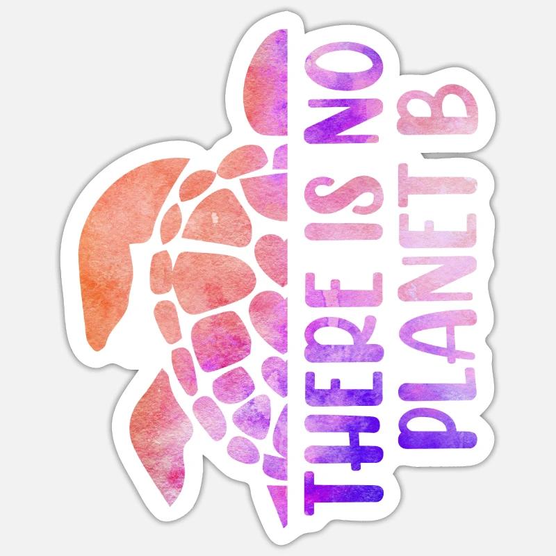 There is no Planet B Umweltschutz - Sticker Größe S (10 x 10 cm) - Mattweiß