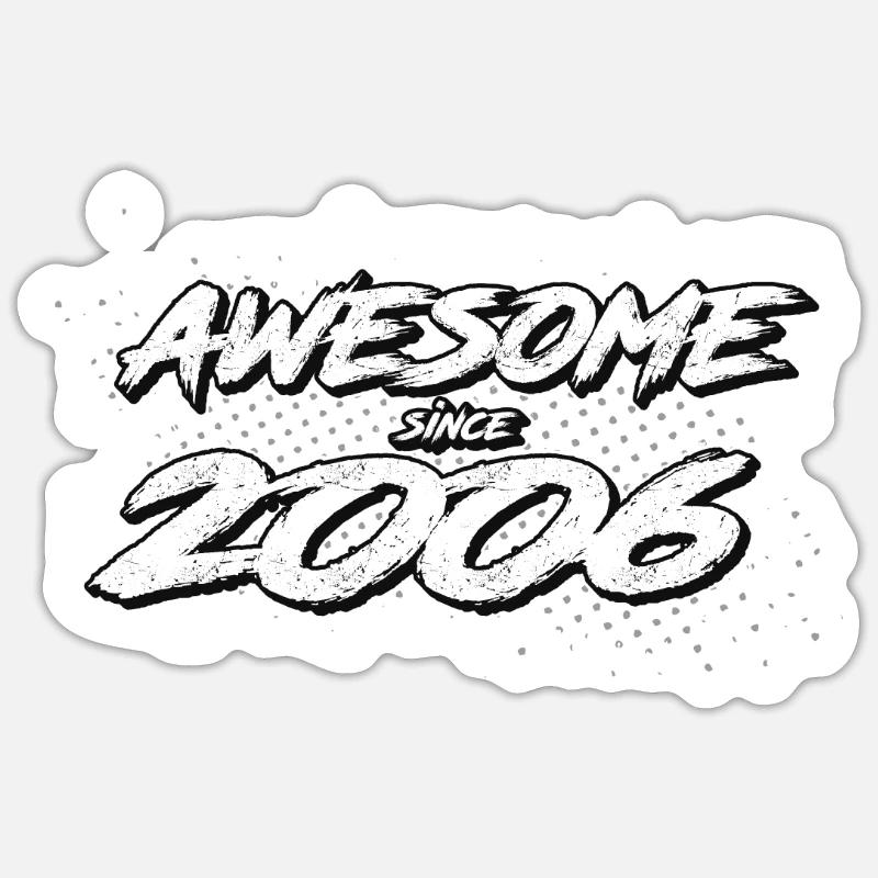 Awesome since 2006 - Sticker size S (10 x 10 cm) - white matte