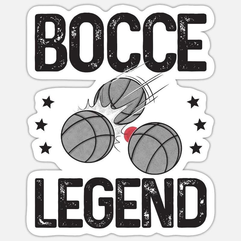 Bocce Legend Spruch Bocce Ball mit Jack Bocci Sticker Größe S (10 x 10 cm)