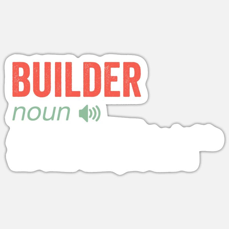 Builder Funny Definition - Sticker Größe S (10 x 10 cm) - Mattweiß