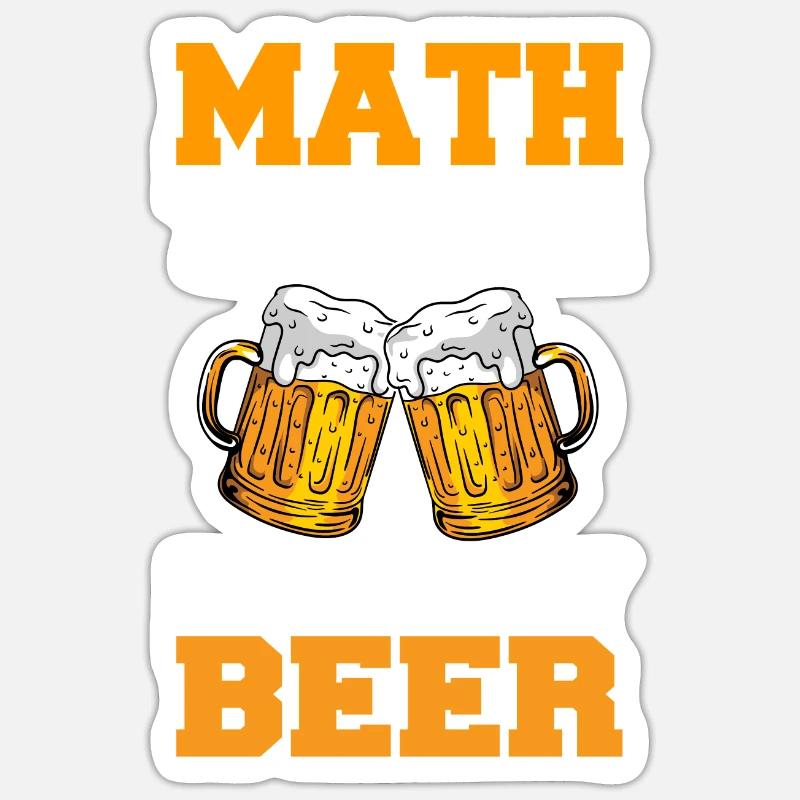 Math Teacher Beer Sticker size S (10 x 10 cm)