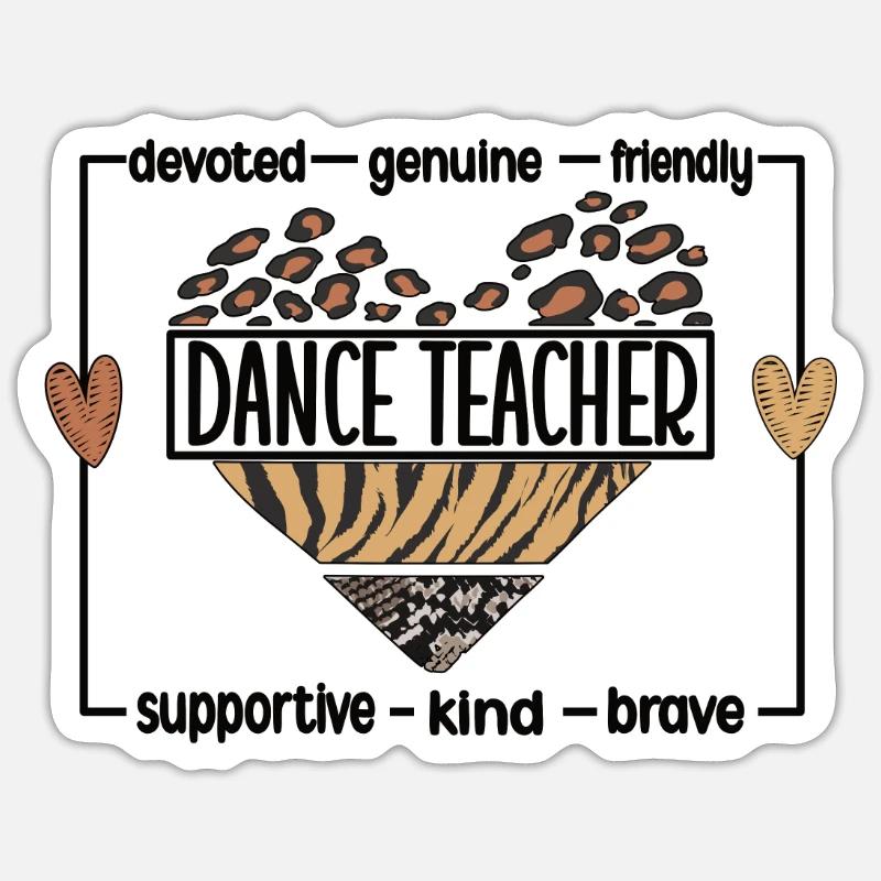 Dance Teacher Recognition Dance Teacher Dance Lessons Sticker size S (10 x 10 cm)