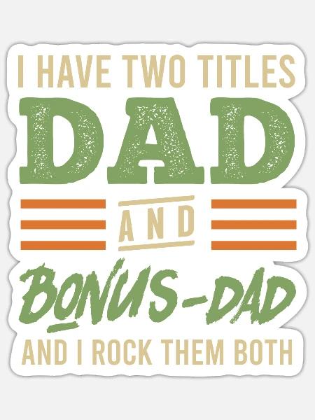 Dad und Bonus Papa Stiefvater - Sticker Größe S (10 x 10 cm) - Mattweiß