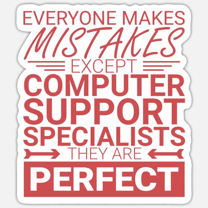 "Computer Support Specialist Perfect | IT Support" Sticker size S (10 x 10 cm)