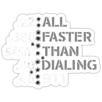 All Faster Than Dialing - Sticker size S (10 x 10 cm) - white matte - Front