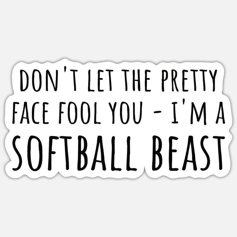 Softball Spruch Mädchen - Sticker Größe S (10 x 10 cm) - Mattweiß