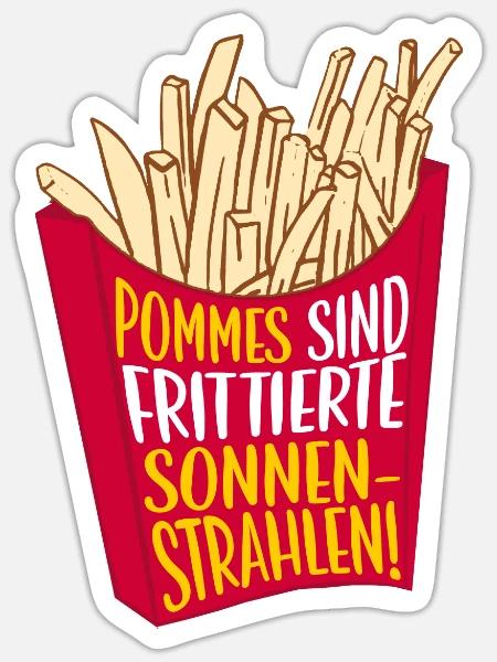 Pommes sind frittierte Sonnenstrahlen Fritten - Sticker Größe S (10 x 10 cm) - Mattweiß