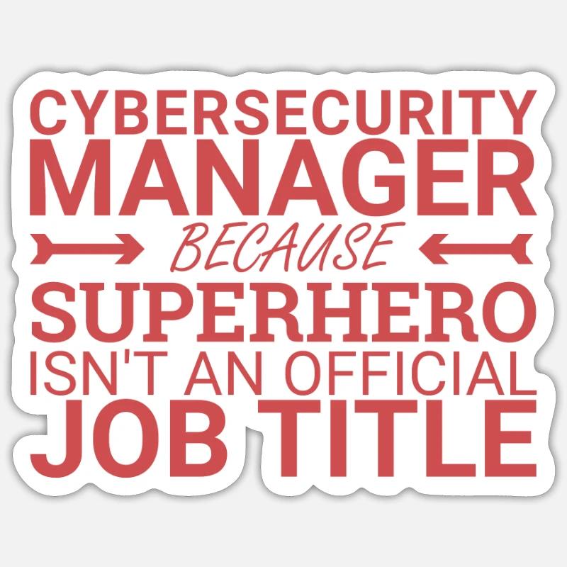"Cybersecurity Manager Superhero | Cybersecurity" - Sticker size S (10 x 10 cm) - white matte