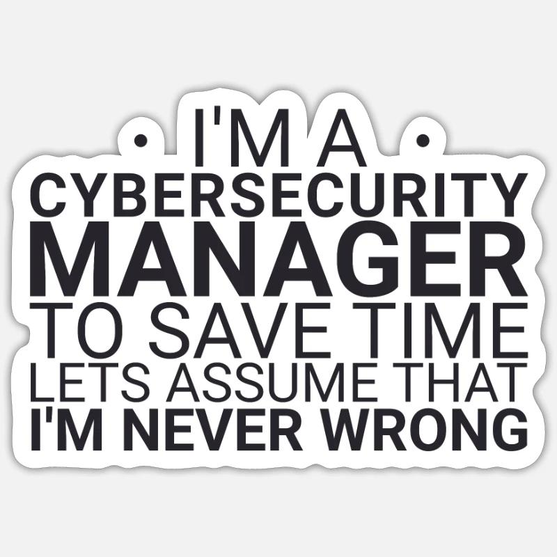 "Cybersecurity Manager Time | Cybersecurity" Sticker Größe S (10 x 10 cm)
