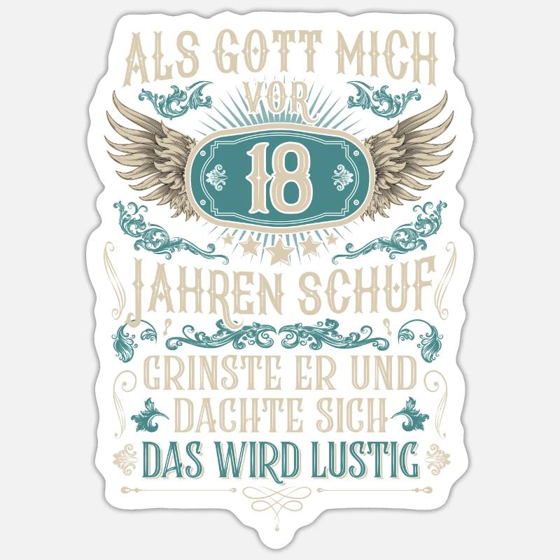 Als Gott mich vor 18 Jahren schuf 18. Geburtstag - Sticker Größe S (10 x 10 cm) - Mattweiß