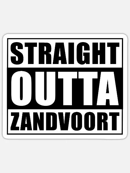 Straight outta Zandvoort - Sticker Größe S (10 x 10 cm) - Mattweiß