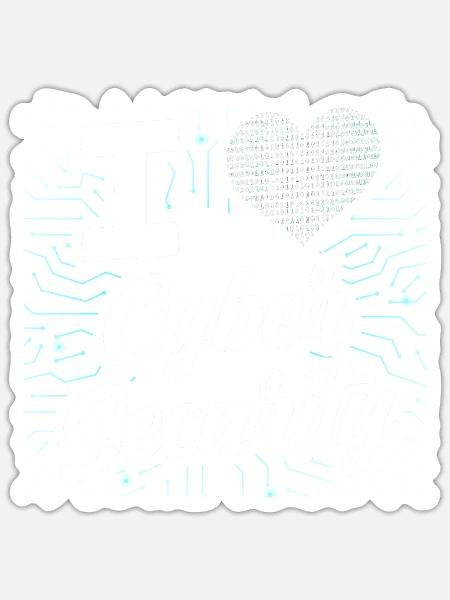 Ich Liebe Cybersecurity Hack IT Sicherheit Hacker - Sticker Größe S (10 x 10 cm) - Mattweiß