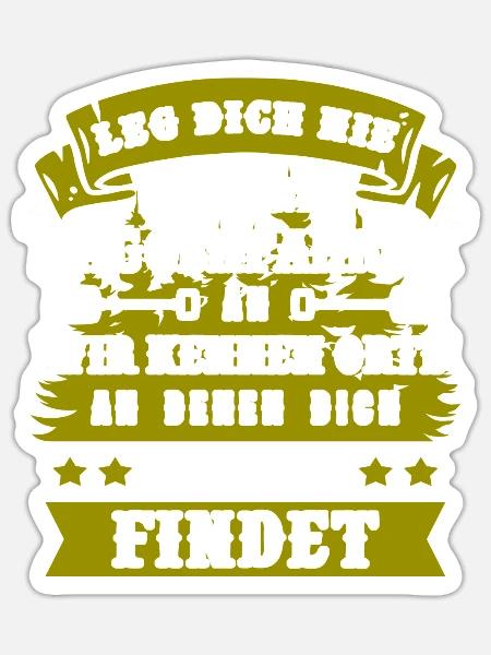 Leg Dich Nie Mit Einem Baggerfahrer An - Sticker Größe S (10 x 10 cm) - Mattweiß