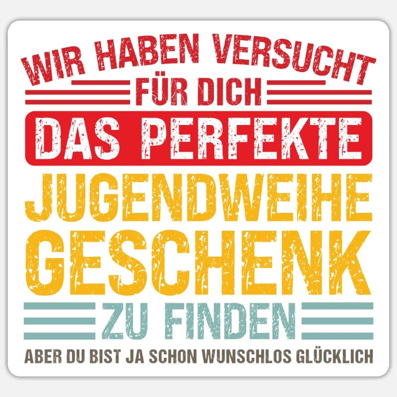 Jugendweihe Feier Erwachsen sein Geschenk - Sticker Größe S (10 x 10 cm) - Mattweiß