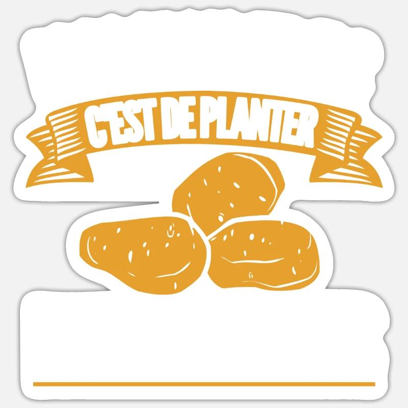 Moi Mon Truc C'est De Planter Des Patates - Sticker taille S (10 x 10 cm) - blanc mat