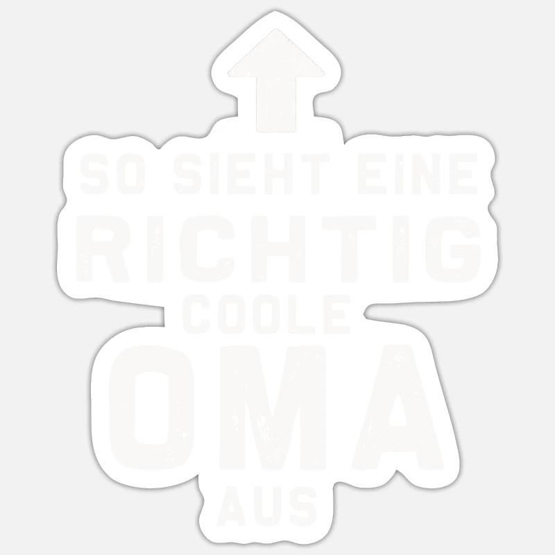 So sieht eine Richtig Coole OMA aus - Sticker Größe S (10 x 10 cm) - Mattweiß