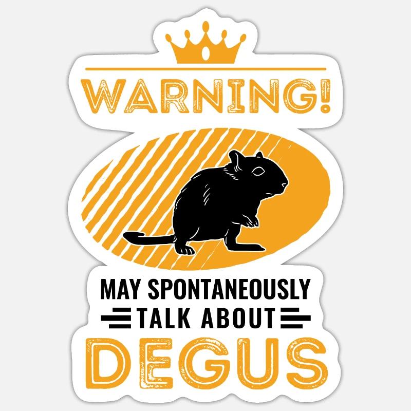 May spontaneously talk about Degus - Sticker Größe S (10 x 10 cm) - Mattweiß