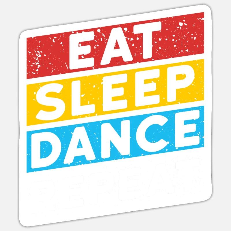 DANSE DANSEURS | MANGER DORMIR DANSER RÉPÉTER Sticker taille S (10 x 10 cm)