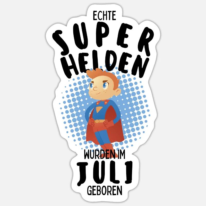 Echte Superhelden wurden im Juli geboren Junge Sticker Größe S (10 x 10 cm)
