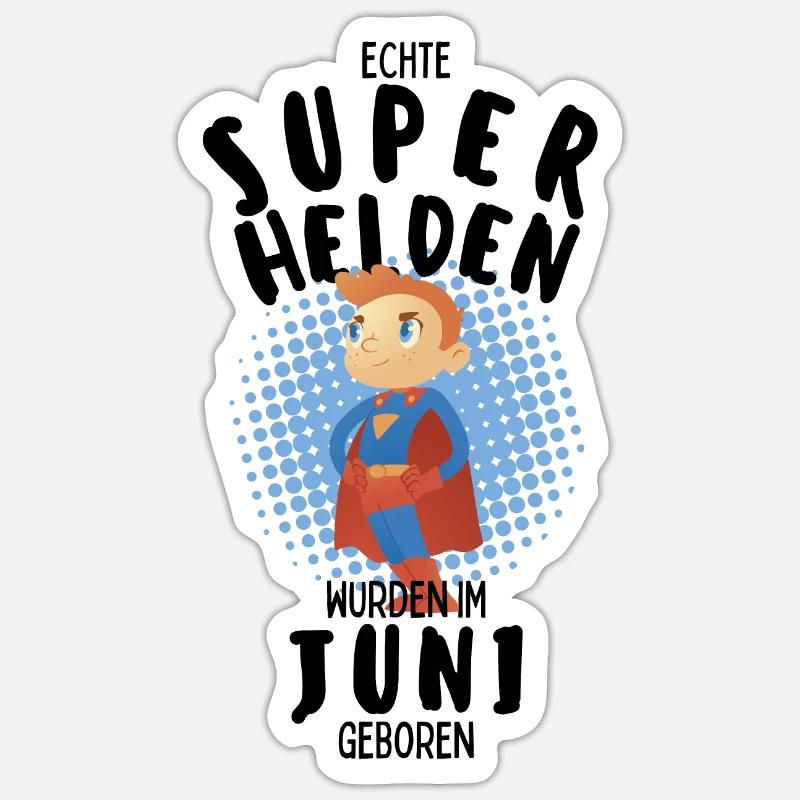Echte Superhelden wurden im Juni geboren Junge Sticker Größe S (10 x 10 cm)