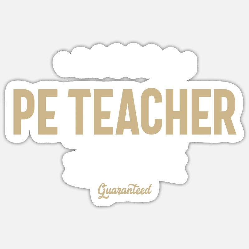 Professeur d’éducation physique Drôle Titre du poste Profession Anniversaire Sticker taille S (10 x 10 cm)