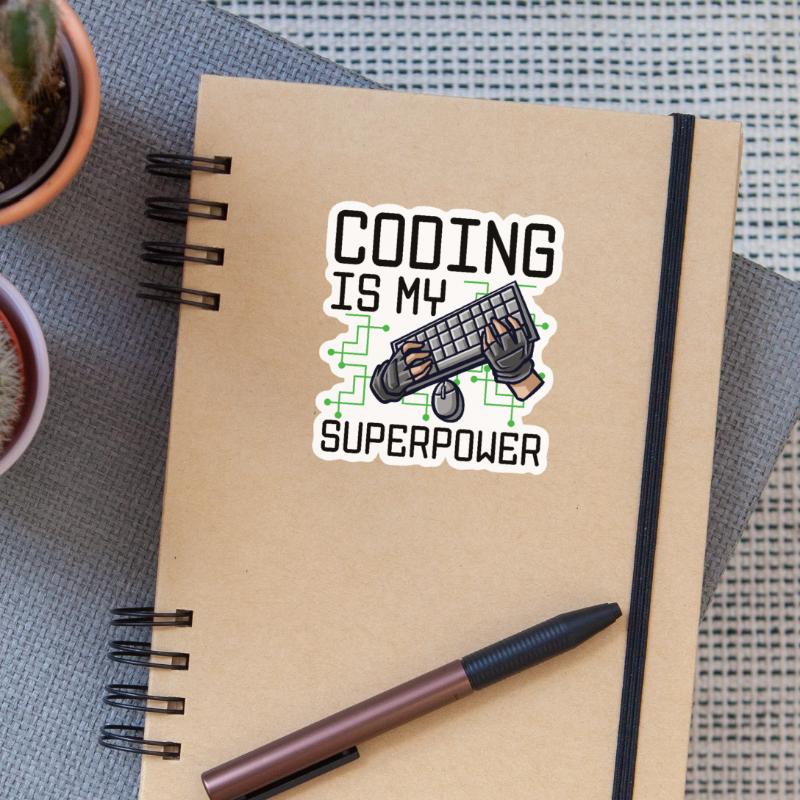 Coding Is My Superpower Programming Coder Computer Sticker Größe S (10 x 10 cm)