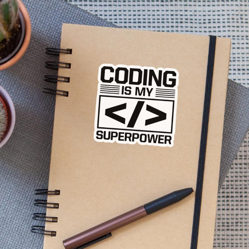 Coding Is My Superpower Programming Coder Computer Sticker Größe S (10 x 10 cm)
