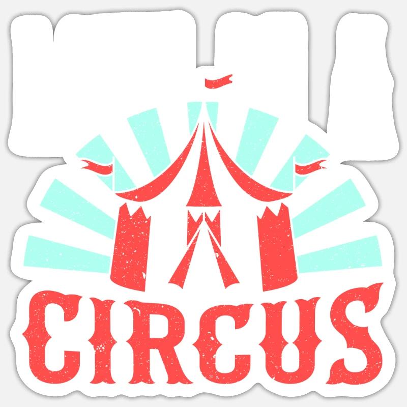 Life Is A Circus Security Carnival Ringmaster Sticker size S (10 x 10 cm)