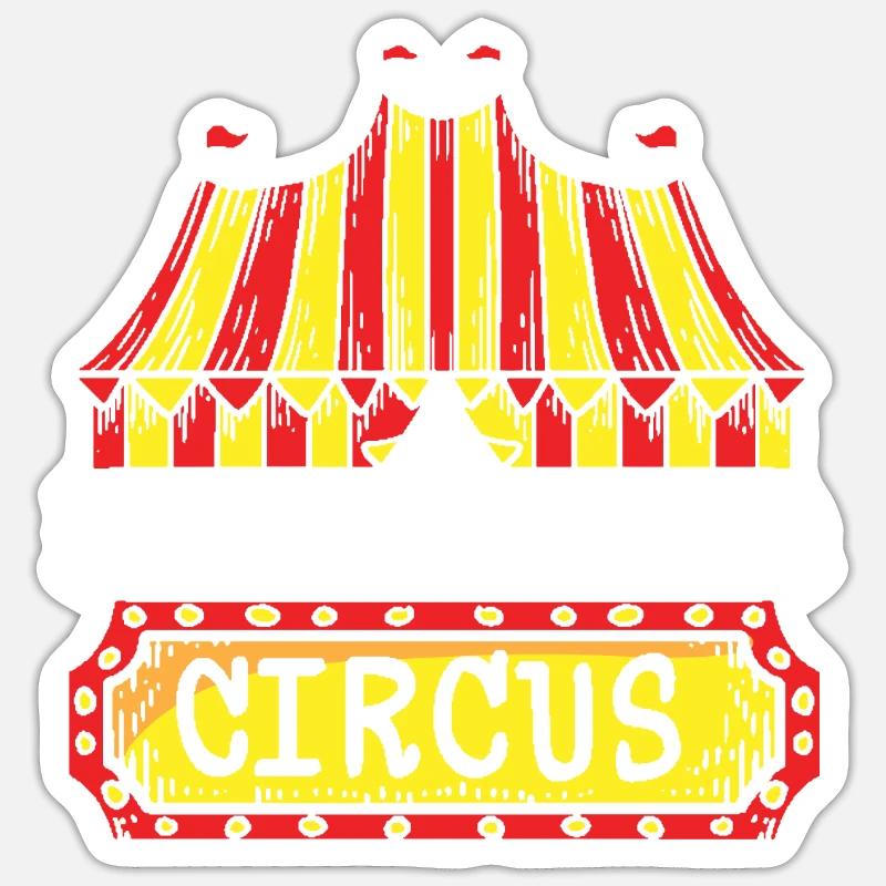 Life Is A Circus Security Carnival Ringmaster Sticker size S (10 x 10 cm)