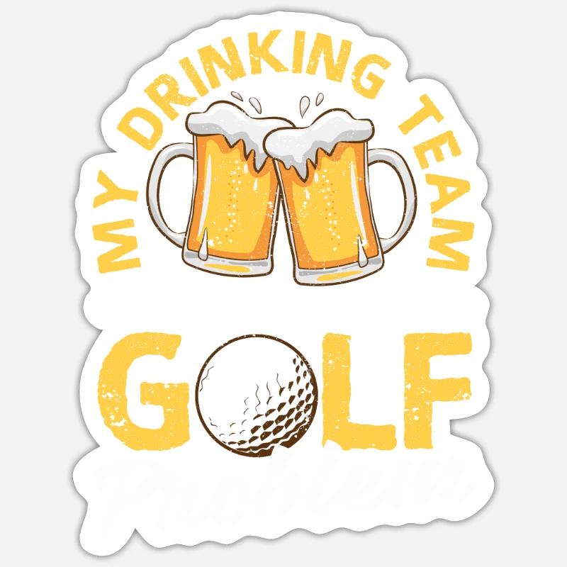 Mein Trinker-Team hat ein Golfproblem Lustiger Sticker Größe S (10 x 10 cm)