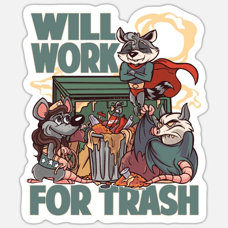 Will Work For Trash - Opossum - Superheroes Sticker size S (10 x 10 cm)