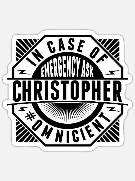 Im Notfall Fragen Sie Christopher - Sticker Größe S (10 x 10 cm) - Mattweiß